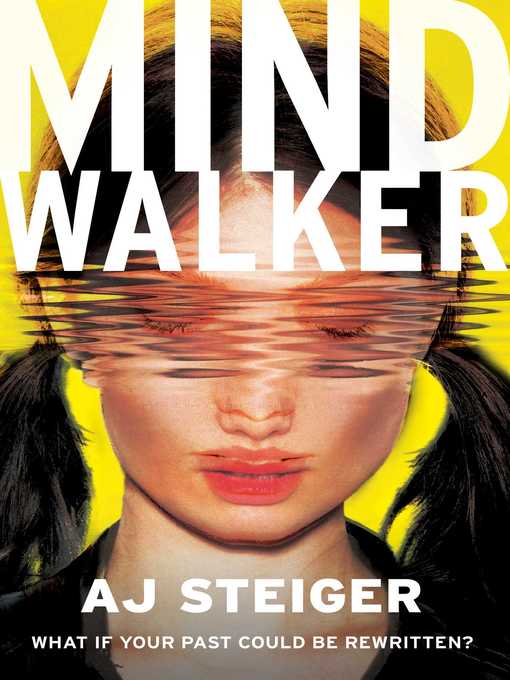 Title details for Mindwalker by A. J. Steiger - Available